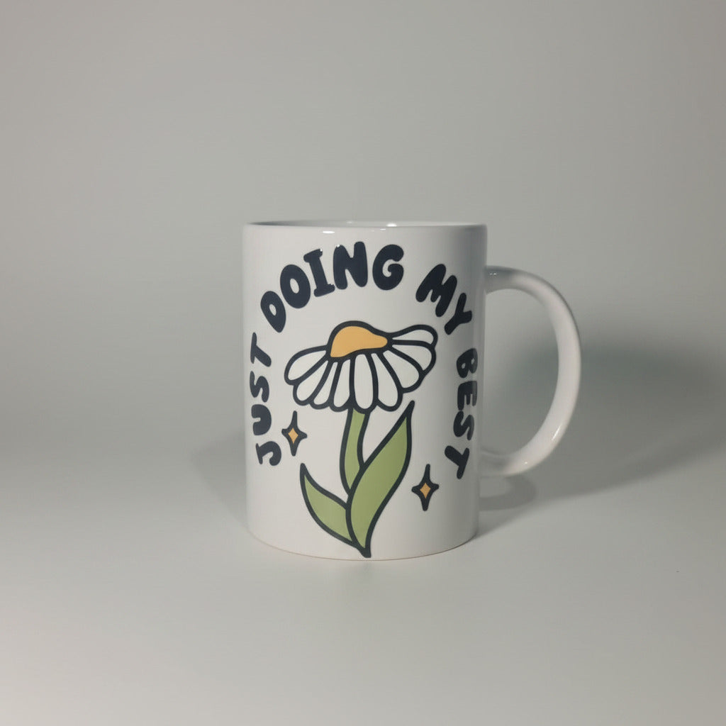 "Just doing my best" Coffee/Tea Mug